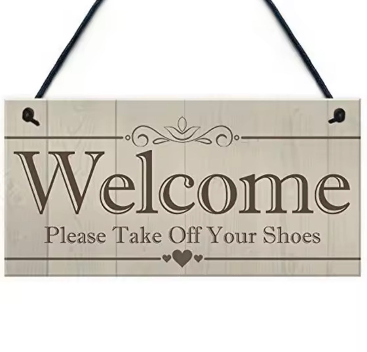 Welcome Please Take Off Your Shoes Hanging Plaque Sign