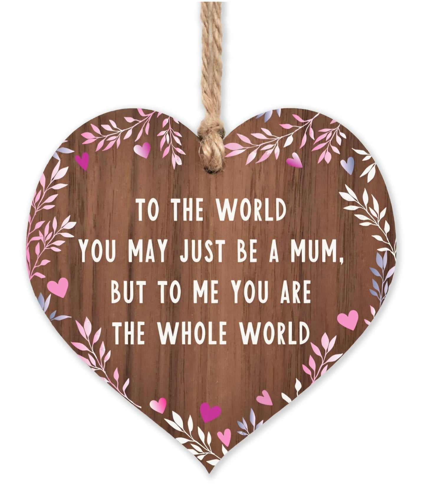 Worlds Best Mum Wooden Plaque
