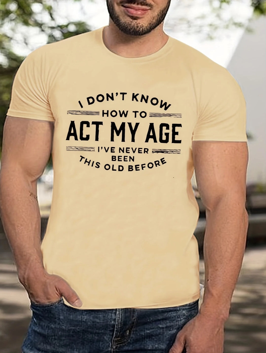 Act My Age T-shirt
