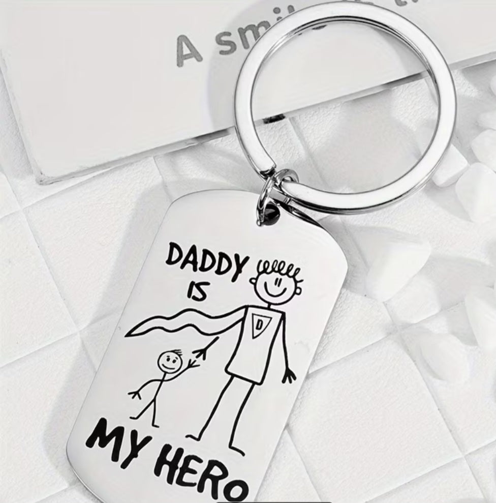 Daddy Is My Hero Keyring