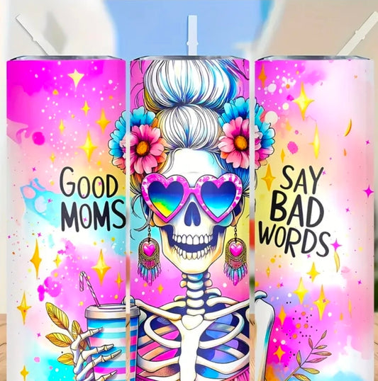 Good Moms Say Bad Words