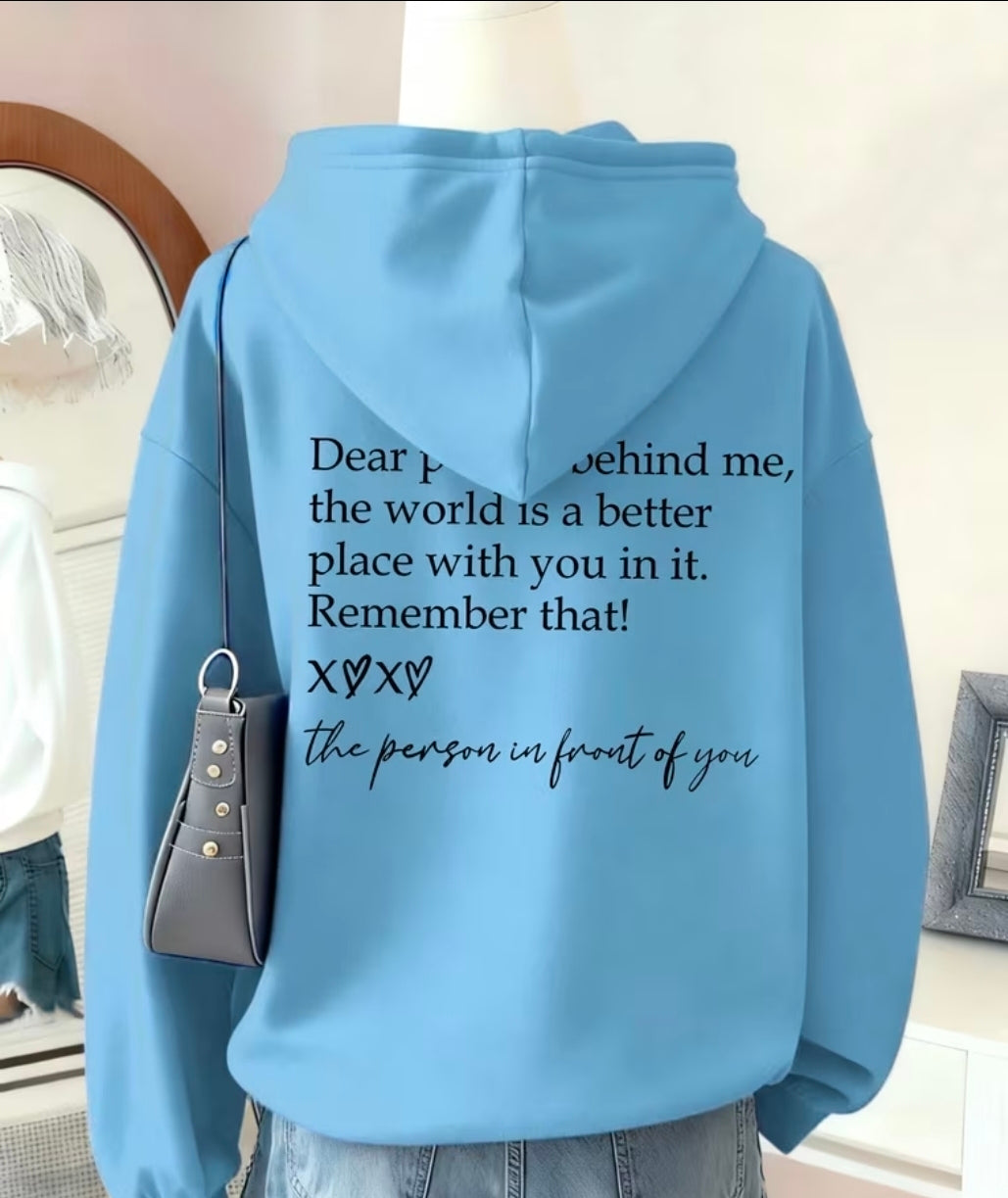 Dear Person Behind Me Hoody