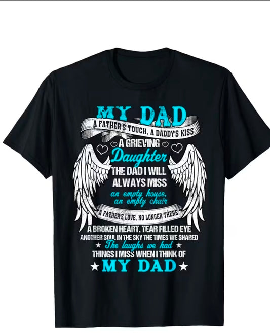My Dad Grieving Daughter T-Shirt